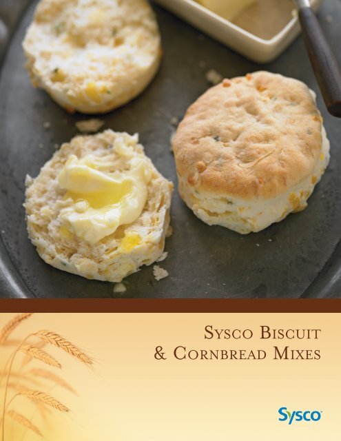 Sysco Biscuit and Cornbread Mixes