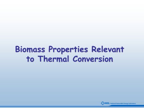 An Introduction to Biomass Thermochemical Conversion - NREL