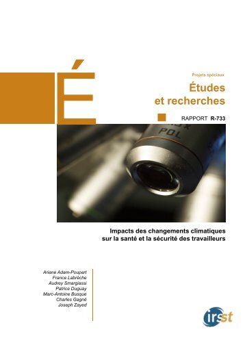 Impacts des changements climatiques sur la santé et la ... - Irsst