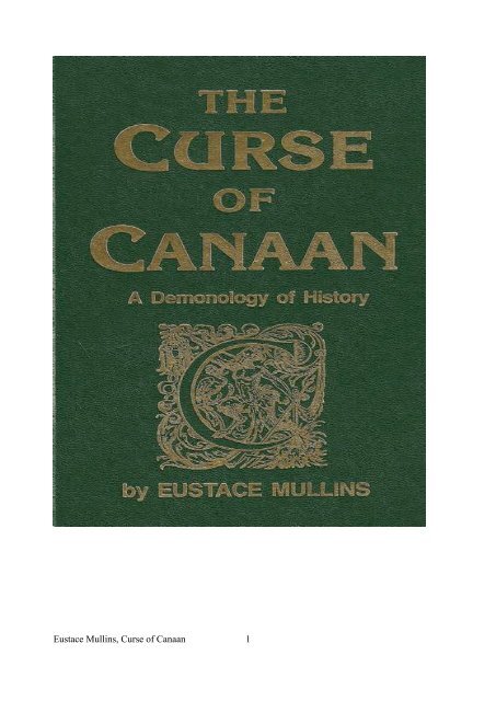 The Curse of Canaan: A Demonology of History ... - Eustace Mullins