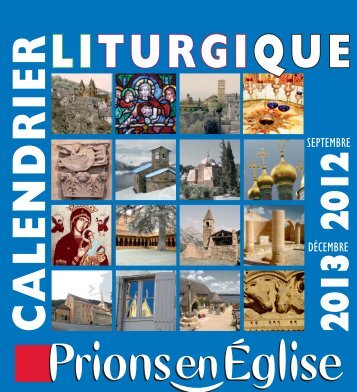 Calendrier Liturgique 2012-2013 - Prions en Eglise