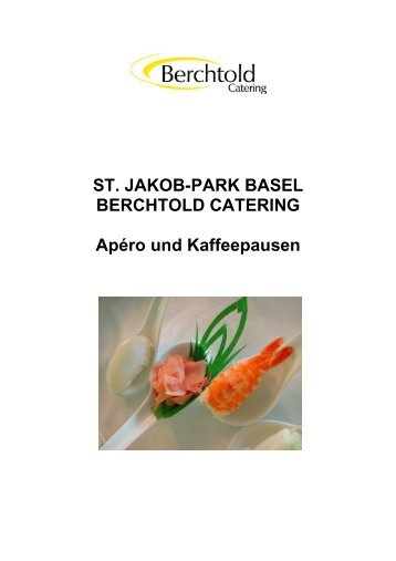 ST. JAKOB-PARK BASEL BERCHTOLD CATERING Apéro und ...