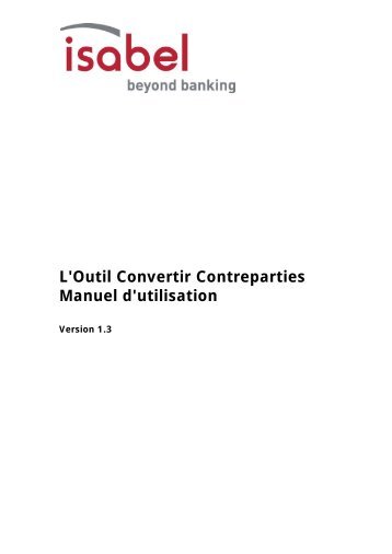 L'Outil Convertir Contreparties Manuel d'utilisation - Isabel