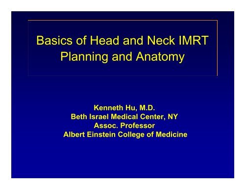 Basics of Head and Neck IMRT Planning and Anatomy - ASTRO