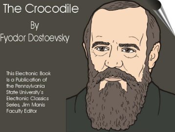 “The Crocodile” by Fyodor Dostoevsky, trans. Constance Garnett