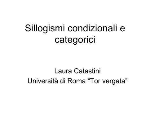 Sillogismi condizionali e categorici (.pdf)