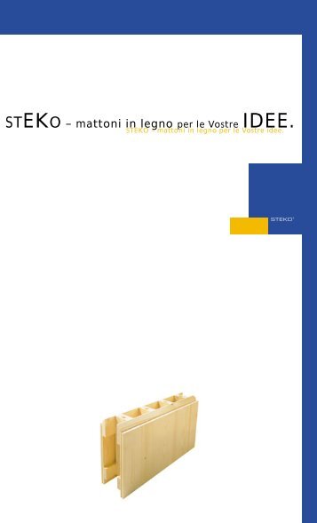 STEKO – mattoni in legno per le Vostre IDEE.