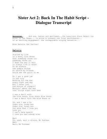 Sister Act 2: Back In The Habit Script - Dialogue ... - CPAC Studio