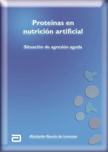 Proteínas en nutrición artificial Situación de agresión aguda - SENPE