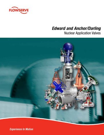 Flowserve Edward and Anchor/Darling Nuclear Application Valves