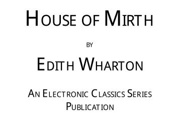 House of Mirth - Penn State University
