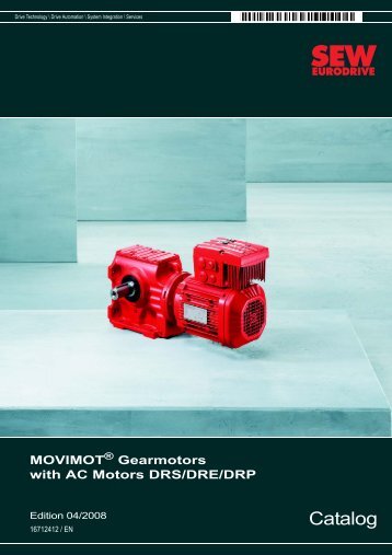MOVIMOT Gearmotors with AC Motors DRS/DRE/DRP – Catalog