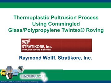 ThermoplasticPultrusions Process using Twintex Roving