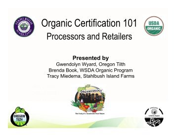 Organic Certification 101 - Oregon Tilth