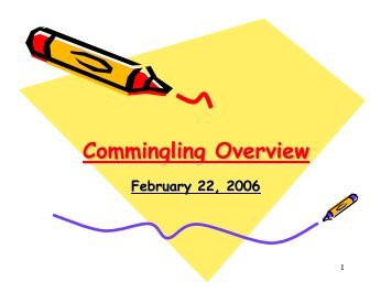 Commingling Overview