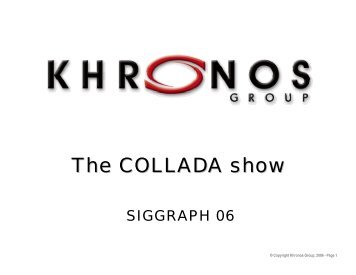 The COLLADA show - Khronos Group
