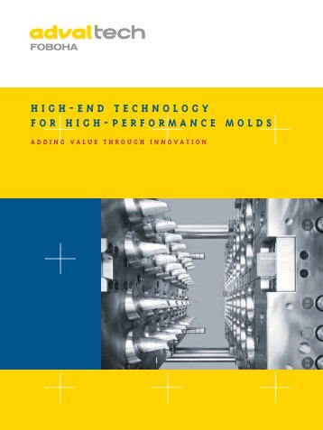 High-end technology for high-performance molds (pdf - AdvalTech