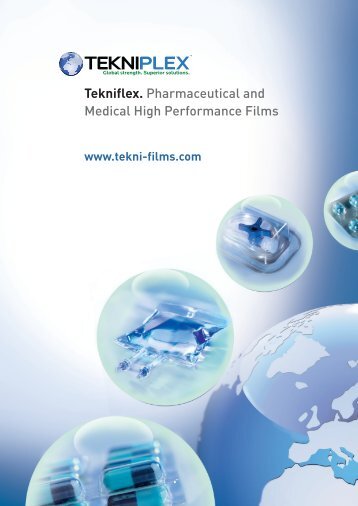 Tekniflex. Pharmaceutical and Medical High Performance Films