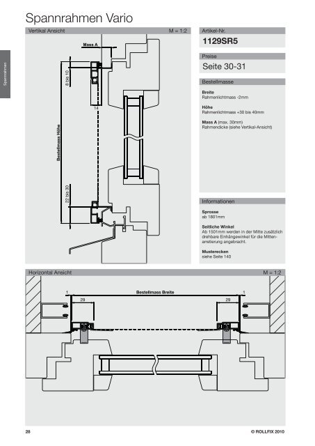 Die ideale Lösung für Kunststoff-Fenster. Der Spannrahmen