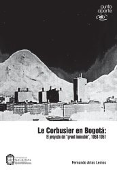 Le Corbusier en Bogotá - Facultad de Artes - Universidad Nacional ...