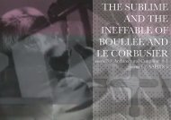 the sublime and the ineffable of boullée and le corbusier