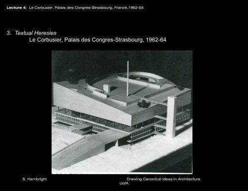 3. Textual Heresies Le Corbusier, Palais des Congres-Strasbourg ...
