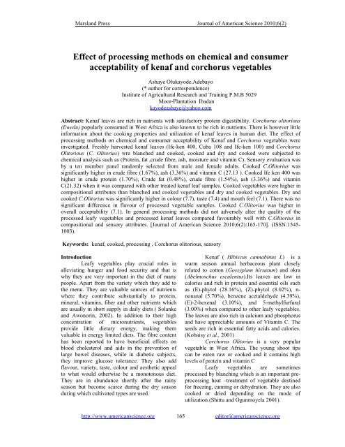 Effect of processing methods on chemical and consumer