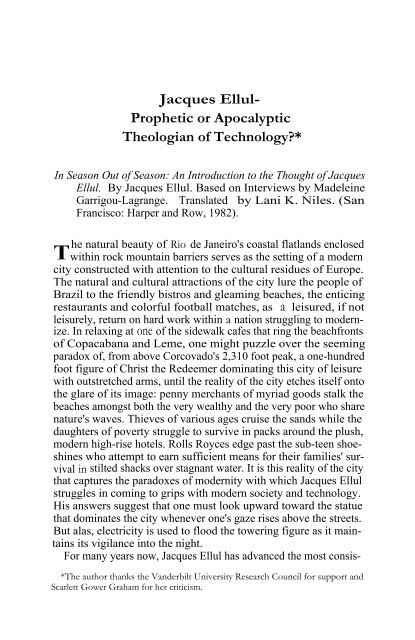 Jacques Ellul- Prophetic or Apocalyptic Theologian of Technology?*