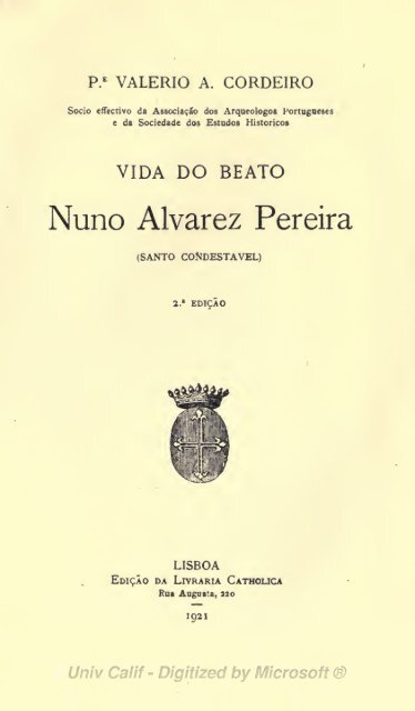 Vida do Beato : Nuno Alvarez Pereira, Santo ... - Álvaro Velho