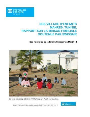 SOS VILLAGE D'ENFANTS MAHRES, TUNISIE, RAPPORT SUR LA ...