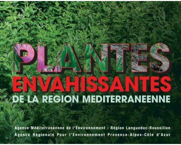 Plantes envahissantes de la région méditerranéenne - Tela Botanica