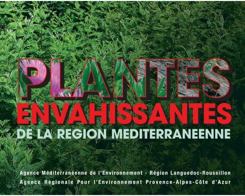 Plantes envahissantes de la région méditerranéenne - Tela Botanica
