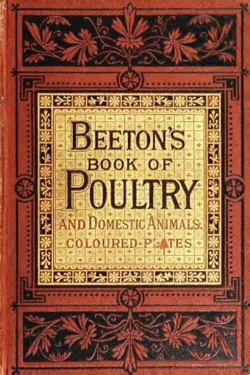 Beeton's book of poultry and domestic animals - Thurman Lodge ...