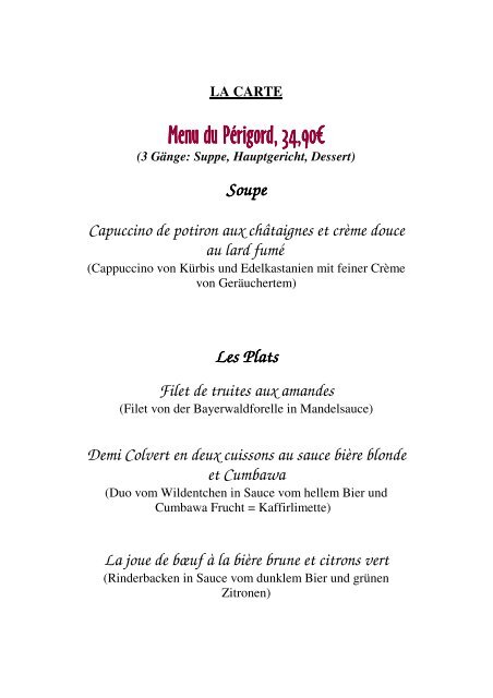 Menu du Périgord, 34 Menu du Périgord, 34,90 - Veit-Hof