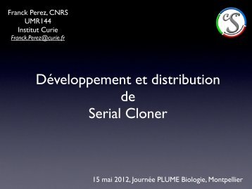 Développement et distribution de Serial Cloner - Plume