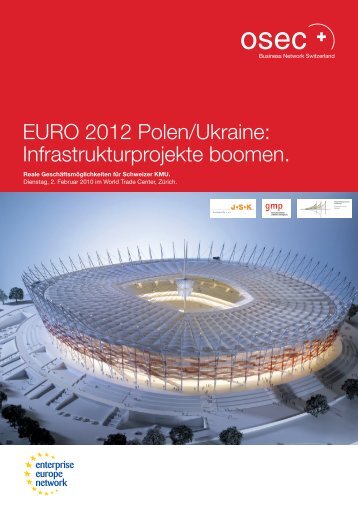 EURO 2012 Polen/Ukraine: Infrastrukturprojekte boomen. - Swissmem