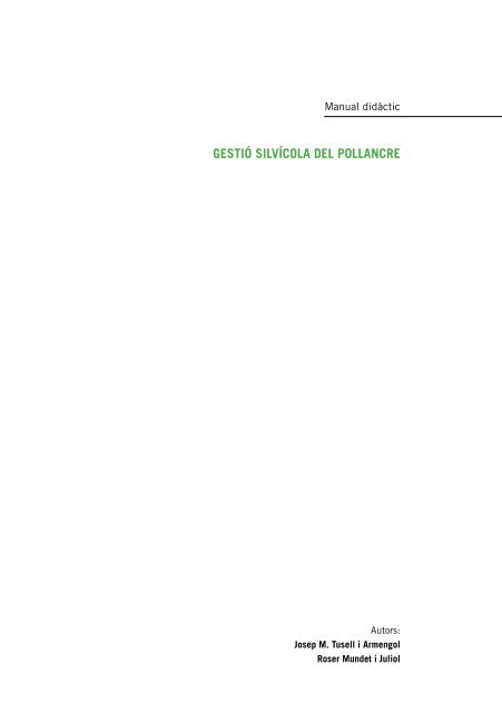 Gestió silvícola del pollancre. Manual didàctic. [Tipus: pdf - Consorci ...