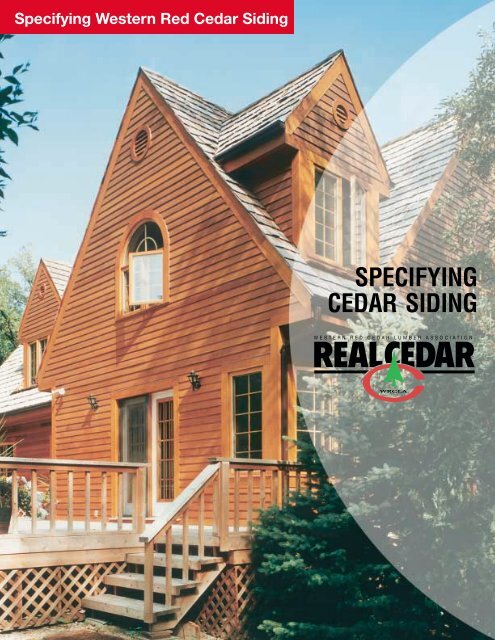 SPECIFYING CEDAR SIDING - Real Cedar