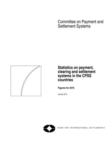 Statistics on payment, clearing and settlement systems in - Bank for ...