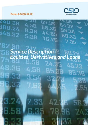 OSLO CLEARING ASA Service Description Equities, Derivatives ...