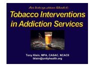 Tony Klein, MPA, CASAC, NCACII tklein@unityhealth.org - Smoking ...