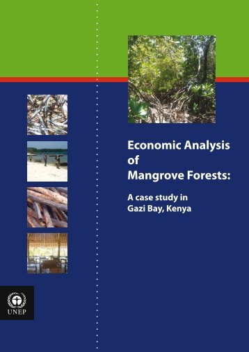 Economic Analysis of Mangrove Forests: A case study - UNEP