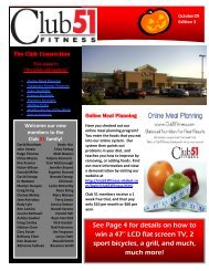 See Page 4 for details on how to win a 47” LCD flat ... - Club 51 Fitness