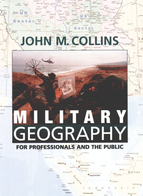 Military Geography for Professionals and the Public