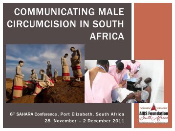 COMMUNICATING MALE CIRCUMCISION IN SOUTH AFRICA