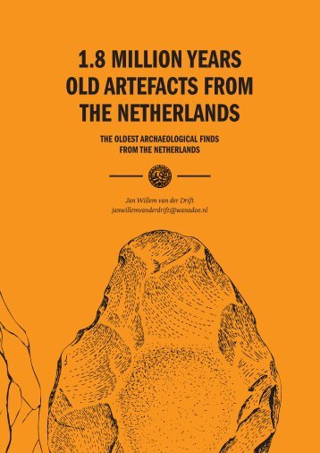 1.8 million years old artefacts from the netherlands - ApanArcheo