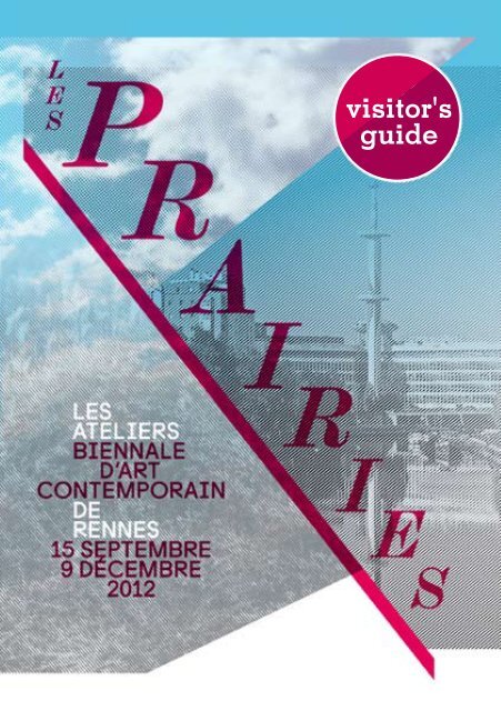 Download here the Visitor's guide. - Les Ateliers de Rennes