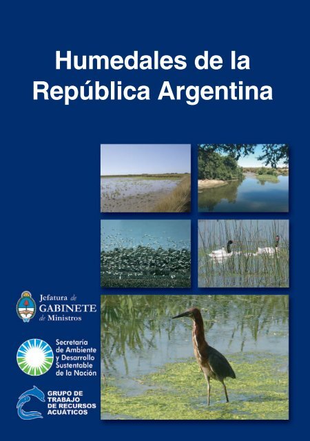 Humedales de la República Argentina - Secretaria de Ambiente y ...