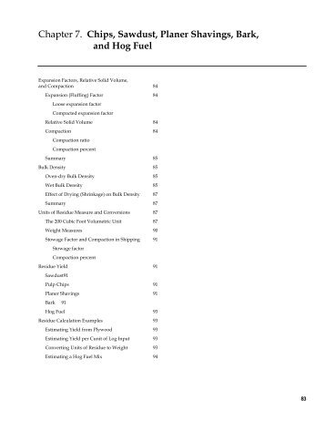 Chapter 7. Chips, Sawdust, Planer Shavings, Bark, and Hog Fuel