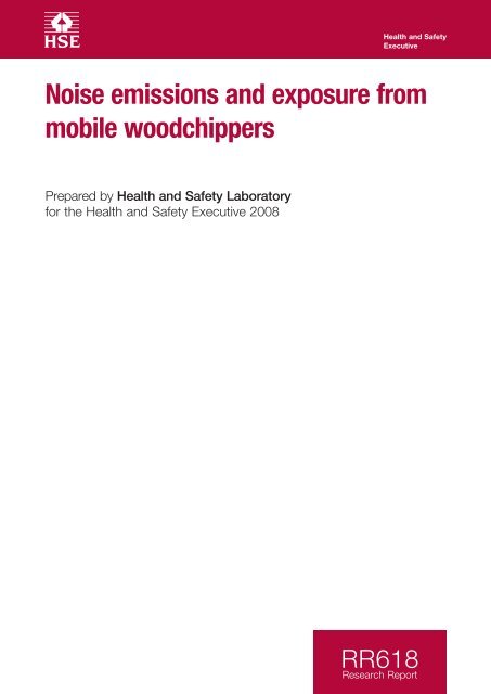 Noise emissions and exposure from mobile woodchippers - HSE